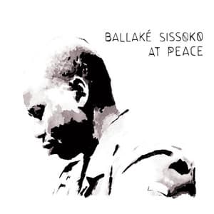 At Peace - Ballaké Sissoko