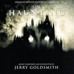 The Haunting - Jerry Goldsmith