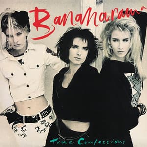 True Confessions - Bananarama