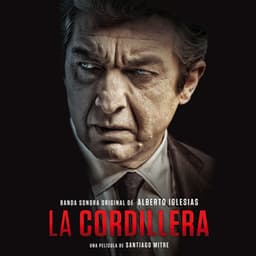 La Cordillera - Alberto Iglesias
