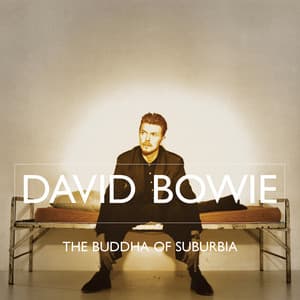 The Buddha Of Suburbia - David Bowie