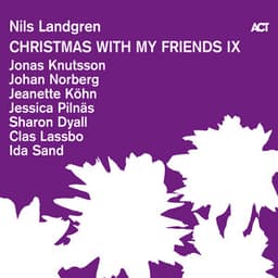 Christmas with My Friends IX - Nils Landgren