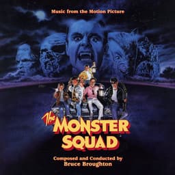 The Monster Squad - Bruce Broughton