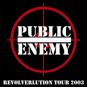 Revolverlution Tour 2003 - Public Enemy