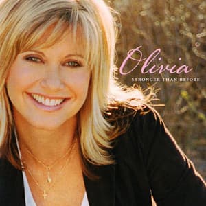 Stronger Than Before - Olivia Newton-John