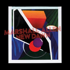 New Dawn - Marshall Allen