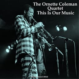 This Is Our Music - Ornette Coleman Quartet