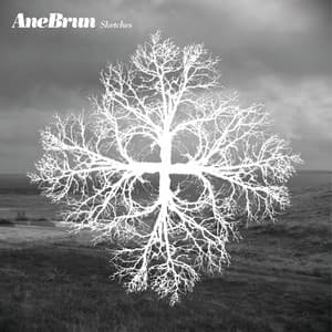 Sketches - Ane Brun