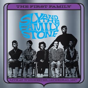 The First Family: Live At Winchester Cathedral 1967 - Sly & The Family Stone