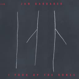 I Took Up The Runes - Jan Garbarek