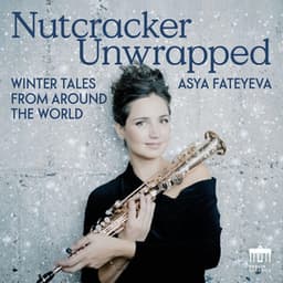 Nutcracker Unwrapped - Asya Fateyeva