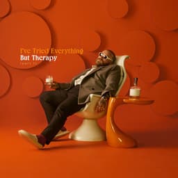 I've Tried Everything But Therapy - Teddy Swims