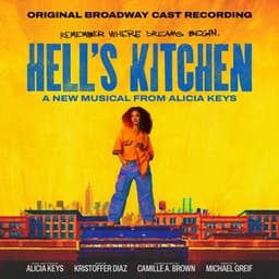 Hell’s Kitchen - Alicia Keys