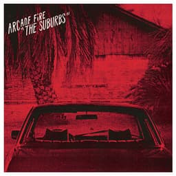The Suburbs - Arcade Fire