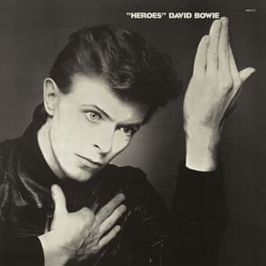 "Heroes" - David Bowie