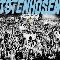 Fiesta y Ruido: Die Toten Hosen live in Argentinien - Die Toten Hosen