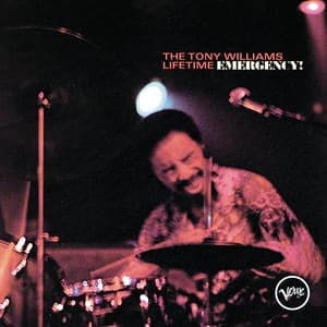 Emergency! - The Tony Williams Lifetime