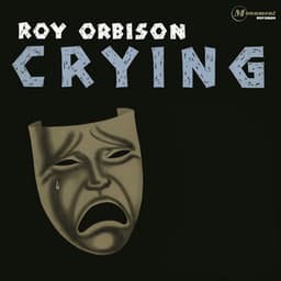 Crying - Roy Orbison