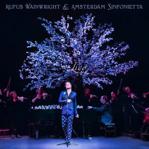 Rufus Wainwright and Amsterdam Sinfonietta - Rufus Wainwright