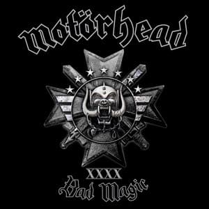 Bad Magic - Motörhead