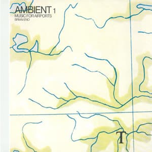 Ambient 1: Music For Airports - Brian Eno