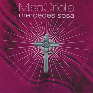 Misa Criolla - Ariel Ramírez