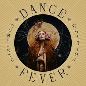 Dance Fever - Florence + The Machine