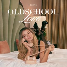 Oldschool Love - Leony