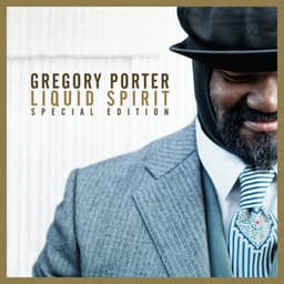 Liquid Spirit - Gregory Porter