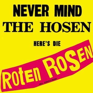 Never mind the Hosen here's die Roten Rosen - Die Roten Rosen