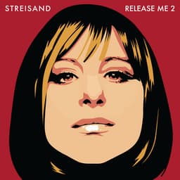 Release Me 2 - Barbra Streisand
