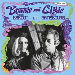 Bonnie And Clyde - Serge Gainsbourg