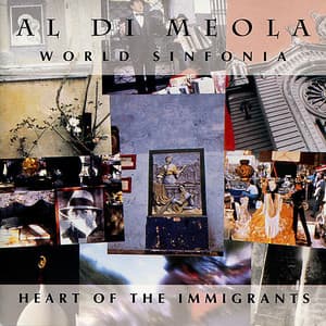 World Sinfonia: Heart of the Immigrants - Al Di Meola