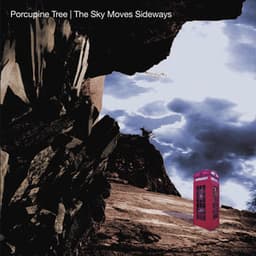 The Sky Moves Sideways - Porcupine Tree