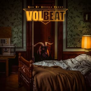 God Of Angels Trust - Volbeat