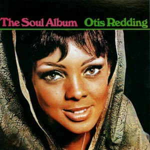 The Soul Album - Otis Redding