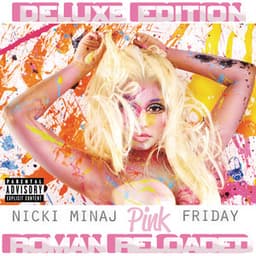 Pink Friday ... Roman Reloaded - Nicki Minaj