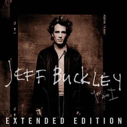 You and I - Jeff Buckley