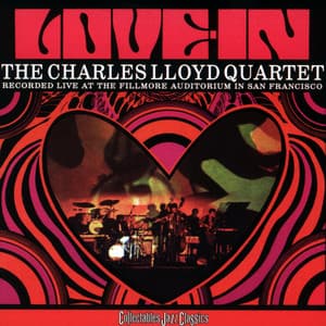 Love-In - Charles Lloyd Quartet