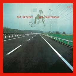 New Chautauqua - Pat Metheny