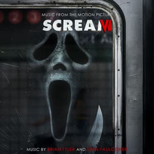 SCREAM VI - Brian Tyler