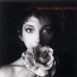 The Sensual World - Kate Bush