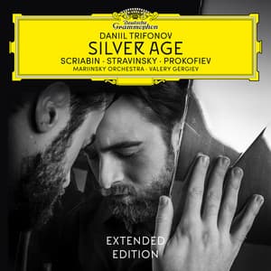Silver Age - Daniil Trifonov