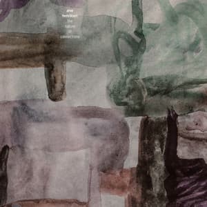 The Nature of Connections - Arve Henriksen