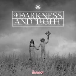 Of Darkness and Light - Årabrot