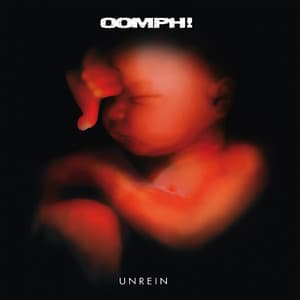 Unrein - OOMPH!