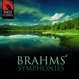 Brahms' Symphonies - Johannes Brahms