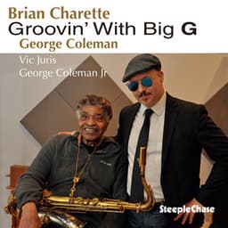Groovin' with Big G - Brian Charette