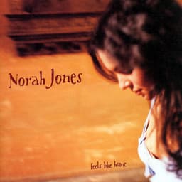 Feels Like Home - Norah Jones