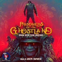 Prisoners of the Ghostland - Joseph Trapanese
